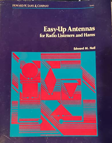 Easy Up Antennas for Radio Listeners and Hams