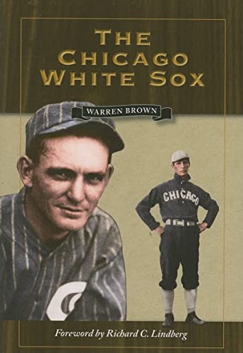 The Chicago White Sox (Writing Sports, Band 3)