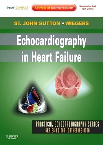 Echocardiography in Heart Failure: Expert Consult: Online and Print (Practical Echocardiography)