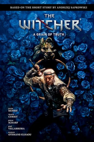Andrzej Sapkowski's The Witcher: A Grain of Truth
