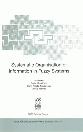 Systematic Organisation of Information in Fuzzy Systems (Nato-Computer and Systems Sciences, 184)