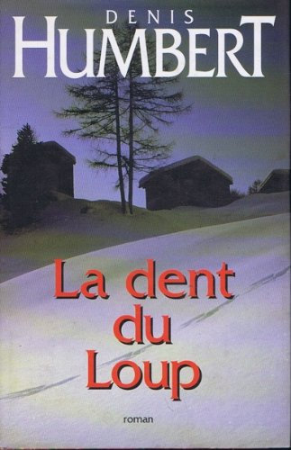 la dent de loup
