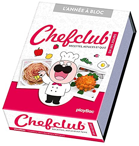 Calendrier Chefclub en 365 jours - Année à Bloc: Recettes, astuces et quiz