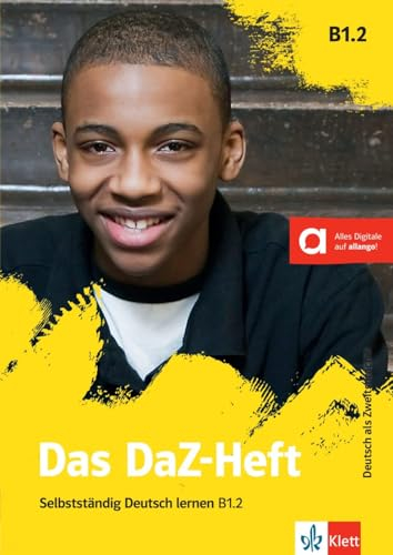 Das DaZ-Heft B1.2: Selbstständig Deutsch lernen. Buch mit digitalen Extras