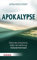 Apokalypse: Bilder des Schreckens, Bilder der Hoffnung: Visionen für heute