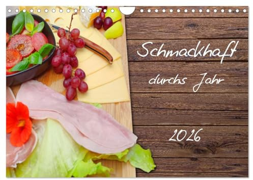 Schmackhaft durchs Jahr (Wandkalender 2026 DIN A4 quer), CALVENDO Monatskalender: Leckere Rezepte (CALVENDO Lifestyle)