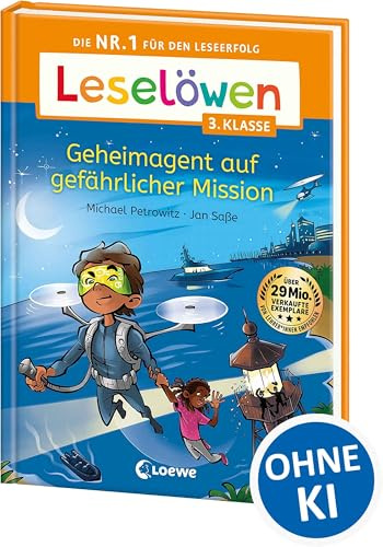 Leselöwen 3. Klasse - Geheimagent auf gefährlicher Mission: Die Nr. 1 für den Leseerfolg - Mit Leselernschrift ABeZeh - Lesespaß für Kinder ab 8 Jahren