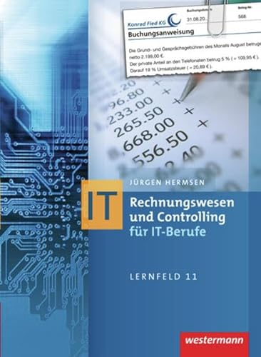 IT-Berufe: Rechnungswesen und Controlling für IT-Berufe: Schülerband, 8. Auflage, 2015