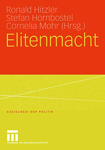 Elitenmacht (Soziologie der Politiken, 5, Band 5)