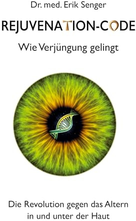 Rejuvenation-Code: Wie Verjüngung gelingt