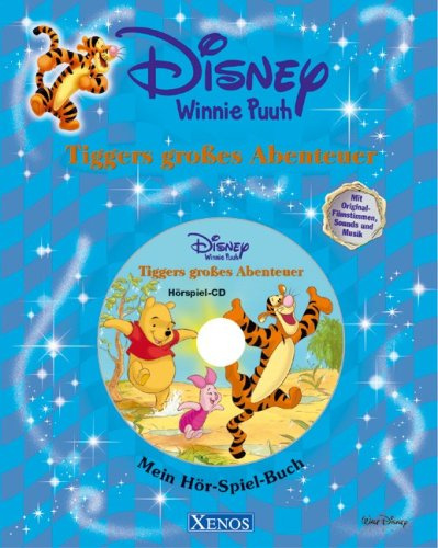 Tiggers großes Abenteuer: Mein Hör-Spiel-Buch