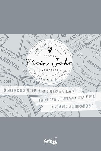 GuideMe Reisetagebuch Travel Memories „Mein Jahr“: Tagebuch zum Ausfüllen der schönsten Reiseerinnerungen eines Jahres, mit inspirierenden Fragen, ... & Lesebändchen (GuideMe Reiseführer)