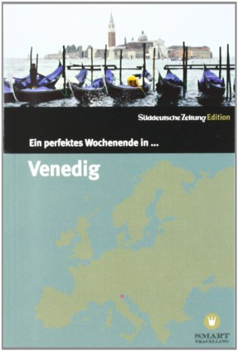 Ein Perfektes Wochenende in...Venedig