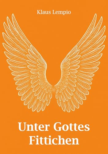 Unter Gottes Fittichen