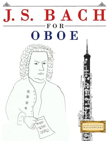 J. S. Bach for Oboe: 10 Easy Themes for Oboe Beginner Book