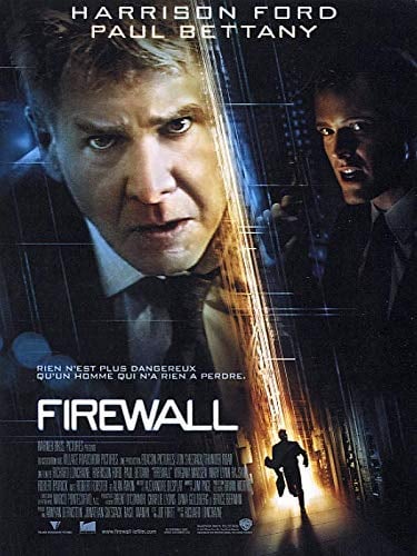 Cinema/Firewall – 2006 – von Richard Loncraine mit Harrison Ford, Paul Bettany, Nikolaj Coster-Waldau, Virginia Madsen, Robert Patrick, Robert Forster – 40 x 60 cm – Originalposter
