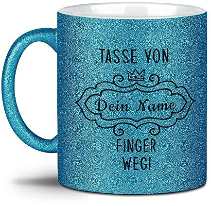 Glitzertasse - Tasse von XXX, Finger Weg! - mit Name Personalisieren - Geschenk für die Freundin, Frauen, Büro, Glitter - Hochwertige Keramik, 300 ml, Blau