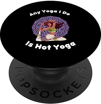 Any Yoga I Do Is Hot Yoga Meditation Mädchen Meditation Mandala PopSockets mit austauschbarem PopGrip