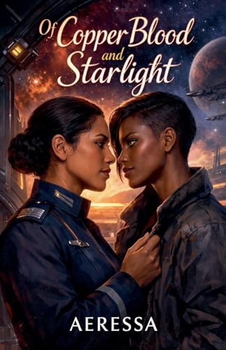 Of Copper Blood and Starlight