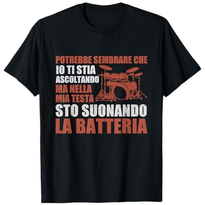 Drummer E Batterista Regali Divertente Detti Batteria Maglietta