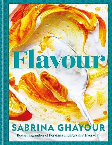Flavour: Over 100 fabulously flavourful recipes with a Middle-Eastern twist