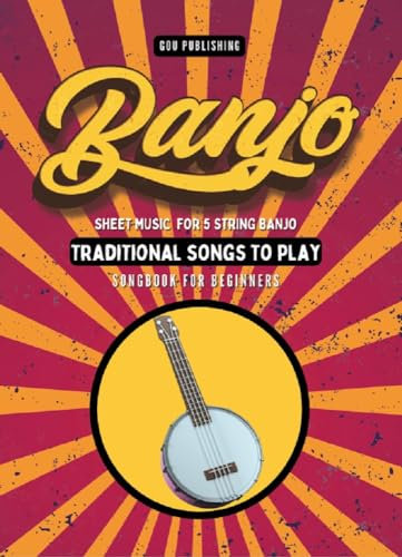 Banjo Songbook: Easy Traditional Song Tabs for Beginners (English Edition)