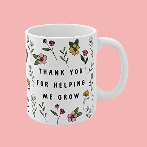 874 Café Taza Gracias Por Ayudarme A Crecer, Apreciación Del Maestro, Flores Silvestres, Jardinero, S Para Abuelos De Nietos, Niñera Graciosa Regalo Taza Diseños Taza Desayuno 330 Ml