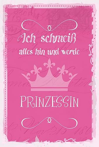 Postkarte - True Words - Glückwunschkarte im Format 11,5 x 17 cm - Ich schmeiß alles hin und werde Prinzessin