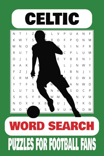 Celtic Word Search Puzzle Book: Word Searches with Easy To Read Print about Celtic Footcall Club Players Past and Present | Scottish Football | 6x9 ... for Vacations, Holidays and Free Time.