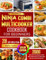 The Complete Ninja Combi Multicooker Cookbook for Beginners: 2000 Days Quick & Tasty Recipes to Combi Meals, Combi Crisp, Air Fry, Sauté, Steam, Slow Cook, with 28-Day Meal Plan (Color Edition)