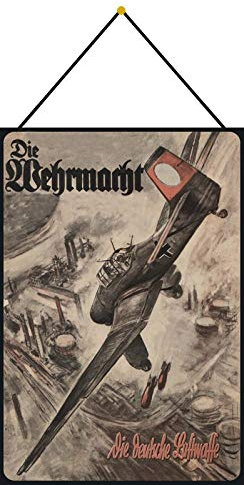 Blechschild mit Kordel 30 x 20 cm Die Wehrmacht - Die Deutsche Luftwaffe ! - Blechemma