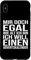 Hülle für iPhone XS Max WItziges - Mir Doch Egal Wie Alt Ich Bin - Adventskalender
