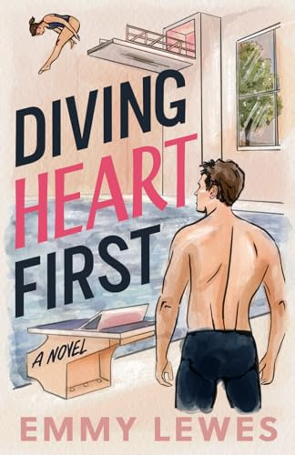 Diving Heart First (Magnolia U, Band 1)