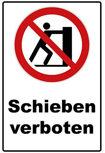 Schild Schieben verboten Schild Verbotszeichen Mehrfarbig 30 x 20 x 0,3 cm Hartschaumplatte