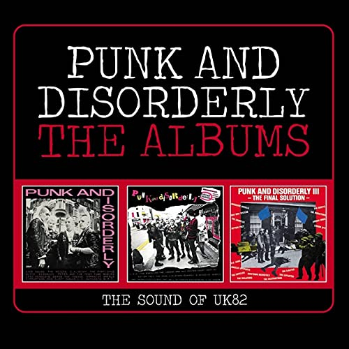 Punk and Disorderly ~ the Albums (the Sound of UK