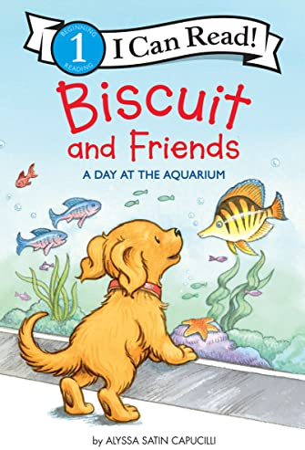 Biscuit and Friends: A Day at the Aquarium: A Fun Animal Story for Children (Ages 4–8) (I Can Read Level 1)