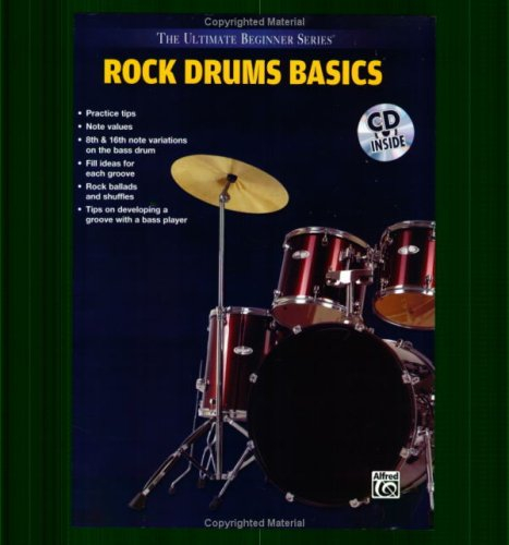 Ultimate Beginner Rock Drum Basics Mega Pak: Book, CD & DVD [With CD & DVD] (The Ultimate Beginner Series)