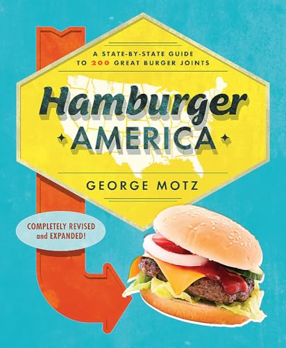 Hamburger America: A State-By-State Guide to 200 Great Burger Joints [Idioma Inglés]