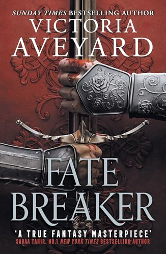 Fate Breaker: The Sunday Times bestselling fantasy series from the global phenomenon behind Tempest and Red Queen (Realm Breaker)