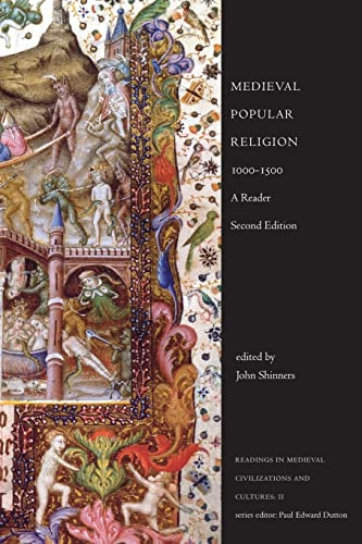 Medieval Popular Religion, 1000-1500: A Reader, Second Edition: 2 (Readings in Medieval Civilizations and Cultures)