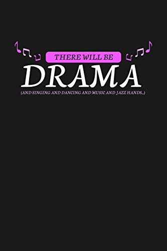 There will be Drama: KALENDER 2020/2021 mit Monatsplaner/Wochenansicht mit Notizen und Aufgaben Feld! Für Theater, Musical, Broadway Fans ... Monats/ Wochenplaner! Schauspieler Geschenk