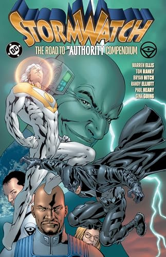 Stormwatch Compendium: The Road to The Authority Compendium