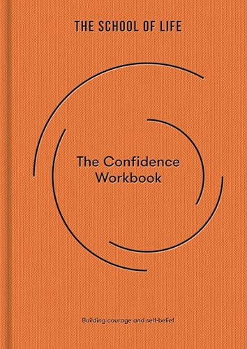 The Confidence Workbook: Building courage and self-belief (Workbook series, 4)