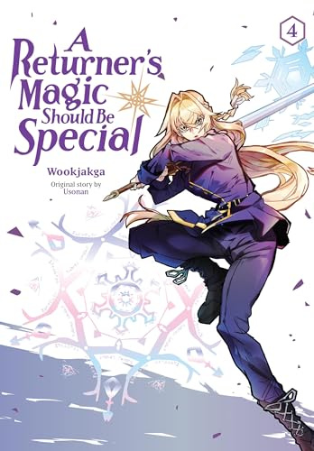 A Returner's Magic Should Be Special, Vol. 4 (Volume 4)