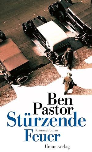 Stürzende Feuer: Kriminalroman. Ein Martin-Bora-Roman (3)