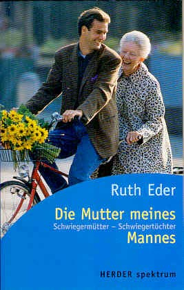 Die Mutter meines Mannes