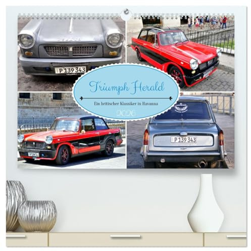 Triumph Herald - Ein britischer Klassiker in Havanna (hochwertiger Premium Wandkalender 2026 DIN A2 quer), Kunstdruck in Hochglanz: Der britische ... Herald in Havanna (CALVENDO Mobilitaet)