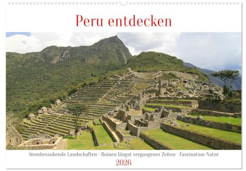 Peru entdecken (Wandkalender 2026 DIN A2 quer), CALVENDO Monatskalender: Begleiten Sie mich auf einer Reise durch Peru. (CALVENDO Orte)