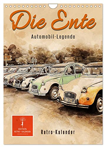 Die Ente - Automobil Legende (Wandkalender 2026 DIN A4 hoch), CALVENDO Monatskalender: Von der Bauernkutsche zum Kultobjekt. (CALVENDO Mobilitaet)