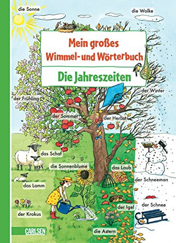 Mein großes Wimmel- und Wörterbuch: Die Jahreszeiten